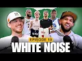 Derrick Welsh talk Funniest Jersey Swaps LeBron After Covid and More White Noise Ep 10