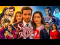 Lagu Sanam Teri Kasam 2 Full Movie | 2025 Love Story Movie | Harshvardhan Rane | Explain \u0026 Updates