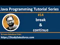 14 Java break labelled break continue labelled continue statements - Learn Java by Sanjay Gupta
