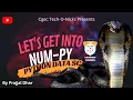 Session 2 - Numpy CodeMania Program 2022-23 Free Session Prajjal Dhar CGEC Tech-O-Nicks