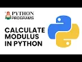 Python Modulus for Beginners Finding Remainders Easily