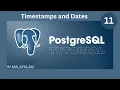 Timestamps and Dates PostgreSQL Tutorial Malayalam