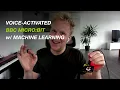 Voice-Activated micro bit with Machine Learning