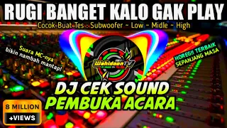 (HD Music) DJ CEK SOUND PEMBUKA ACARA - BANYAK DICARI SOUNDMAND 🔊