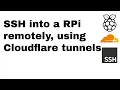 HOW TO SSH into Raspberry Pi remotely through Cloudflare tunnel using terminal and putty