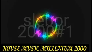 house music millenium 2000 dj slebor 1 full bass
