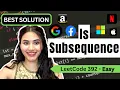 Is Subsequence - LeetCode 392