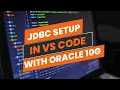 Jdbc setup in vs code with oracle 10G