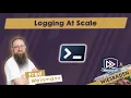 Logging At Scale - Friedrich Weinmann