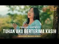 Download Lagu TUHAN AKU BERTERIMA KASIH - PINKAN KAENDO