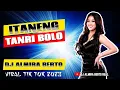 Download Lagu FUNKOT ITANENG TANRI BOLO TRENDING TIK TOK 2023 COVER FUNKOT DJ ALMIRA BERTO