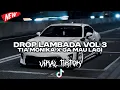 Download Lagu DROP LAMBADA VOL 3 TIA MONIKA X GA MAU LAGI COCOK BUAT SANTAI DI MOBIL FYP TIKTOK