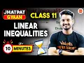 Class 11 Maths Linear Inequalities One Shot in just 10 Min CBSE Jhatpat Gyaan