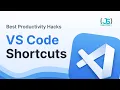 15 Best VS Code Shortcuts to Boost Your Development Productivity simple and incredibly efficient
