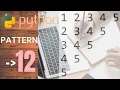 PATTERN - 12 IN PYTHON BEGINNERS IN HINDI