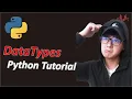 Python Tutorial 11 for Beginners DataTypes Lativa19