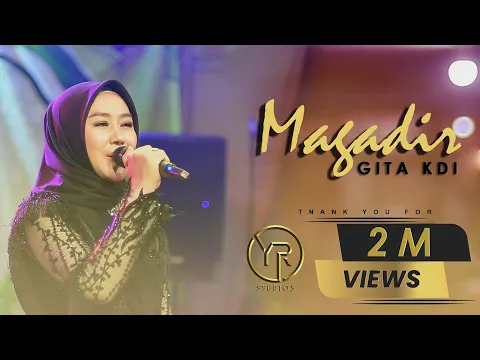 Download MP3 MAGADIR - LIVE PERFORM GITA KDI - CINEAM TASIKMALAYA