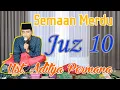 Download Lagu Juz 10 || Semaan Qur'an Merdu, Syahdu || Ust. Aditya Permana