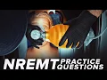 3 CRITICAL NREMT Exam Questions