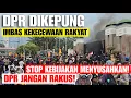 Download Lagu GAWAT 🙈 DPR Dikepung Kembali‼️Masyarakat Marah Karena Kebijakannya Banyak Yang Menyusahkan Rakyat