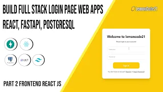 Build Full Stack Login Page React FastAPI Postgresql Tailwindcss Part 2 Frontend React JS