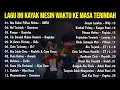 Download Lagu LAGU POP INDONESIA TAHUN 2000-AN PALING HITS NOSTALGIA MASA TERINDAH | Playlist Pilihan Lagu Terbaik
