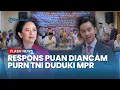Download Lagu Respons Puan Maharani seusai Didesak \u0026 Diancam Forum Purn TNI soal Pemakzulan Gibran, Janji Hal Ini