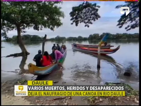 Varios muertos, heridos y desaparecidos deja el naufragio de una cano en río Daule