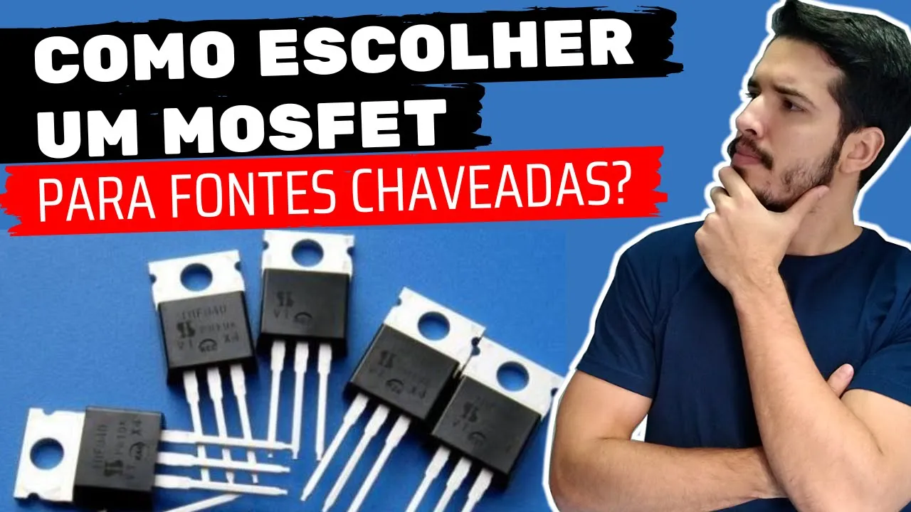 Guia completo para escolher um MOSFET de Potência