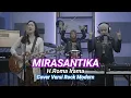 Lagu Mirasantika - H. Rhoma Irama - Cover Versi Rock Modern