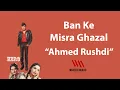 Lagu Ban Ke Misra Ghazal | Ahmed Rushdi | Hero - 1985 |