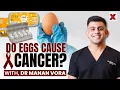 Why Eggoz Is Being Accused Of Cancerous Chemicals | Dr Manan Vora