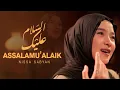 Download Lagu ASSALAMU'ALAIK ( اَلسَّلاَم عَلَيْكَ ) - NISSA SABYAN