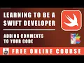 Swift Programming - Adding Comments To Your Code