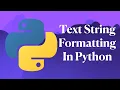 Mastering the Art of Python String Formatting Beginner to Mid-Level Tutorial