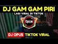 Download Lagu DJ GAM GAM PIRI X MELODI KANE ♫ LAGU TIK TOK TERBARU REMIX ORIGINAL 2021