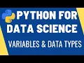 Variables and Data types Python for Data Science Learn Python Basics