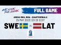 Full Game | Sweden vs. Latvia | 2023 #IIHFWorlds