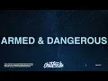 Juice WRLD - Armed \u0026 Dangerous (Lyrics)