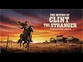 Download Lagu The Return of Clint the Stranger | Western Movie | Full Dubbed English Free Movie