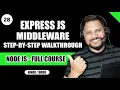 Express js Middleware Step-by-Step Walkthrough Node JS Course in
