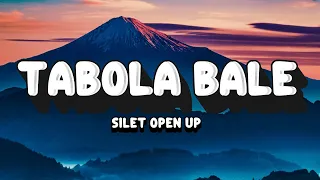 tabola bale silet open up lirik feat nina fest 
