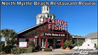 Flying Fish Public Market and Grill North Myrtle Beach SC