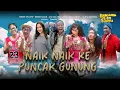 Download Lagu [FULL] NAIK-NAIK KE PUNCAK GUNUNG | BTS (17/06/23)