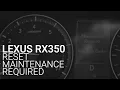 Reset Oil Change or Scheduled Maintenance Required Message on Lexus RX 350 2016-2022