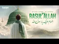 Download Lagu Assalamu Alayka Ya Rasool Allah - Heart Touching Arabic Nasheed - [السلام عليك يا رسول الله]