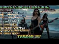 Download Lagu Kompilasi slow rock black metal terbaru 2025 - tawa di atas derita - enak buat geleng geleng kepala
