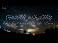 Download Lagu Samudra Mengering - Felix feat Pongki Barata (lyrics)