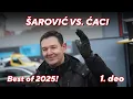 Lagu ŠAROVIĆ vs. ĆACI | Best of 2025!