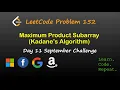 Maximum Product Subarray September LeetCode Challenge Day 11